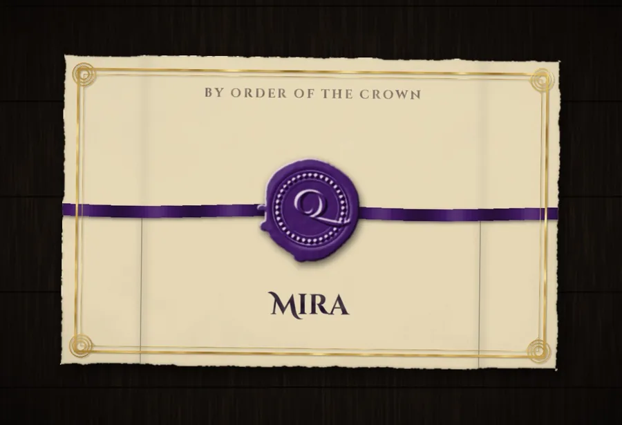 A sealed Royalty letter addressed to Mira, marked “By Order of the Crown”.